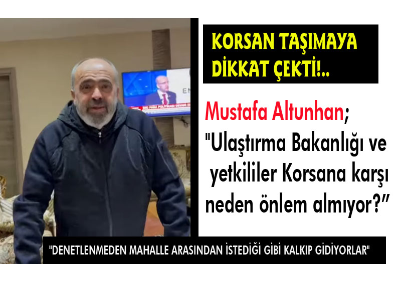 “DENETLENMEDEN MAHALLE ARASINDAN İSTEDİĞİ